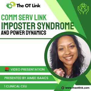 Comm Serv Link: Imposter Syndrome and Power Dynamics
